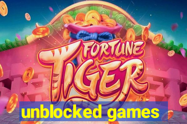 unblocked games